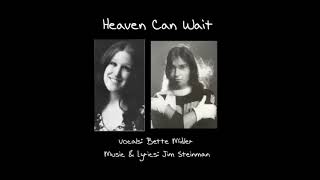 Bette Midler Heaven Can Wait 1972 RARE DEMO [upl. by Schweitzer406]