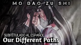 Sub Español 【同道殊途 Caminos Diferentes】 Mo Dao Zu ShiThe Founder of Diabolism 《魔道祖师》 [upl. by Naval]