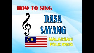 RASA SAYANG  Video tutorial on how to sing the song MAPEH 8 [upl. by Zwick]