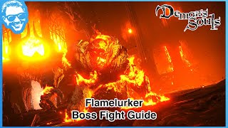 Flamelurker Boss Fight Guide  Stonefang 22  Demons Souls Remake 4k HDR [upl. by Koenraad]