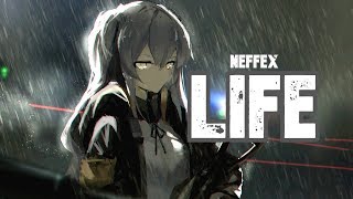 Nightcore  NEFFEX  LifeLyrics [upl. by Lokcin203]