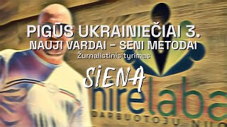 Pigūs ukrainiečiai 3 Nauji vardai  seni metodai [upl. by Lerret]