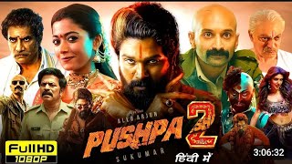 Puspa 2 Official Cinema Hd  Rashmika Mandana  Allu Arjan  Pushpa Full Movie [upl. by Edmanda]