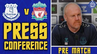 Everton V Liverpool  Merseyside Derby  Sean Dyches Preview [upl. by Alyek]