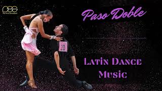 PASO DOBLE Best Music Mix  ballroomdance latinmusic dancemusic pasodoble dancesport [upl. by Fleischer344]