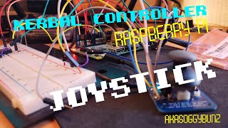 Kerbal Controller Using Raspberry Pi  Analog Joystick  Video 2 [upl. by Culberson61]