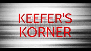 Keefers Korner 2023 Episode 3 [upl. by Dyanna]