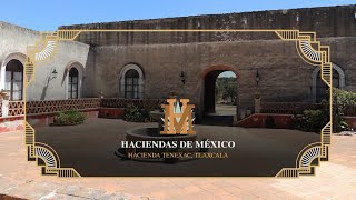 Haciendas de México  Hacienda Tenexac Tlaxcala [upl. by Aiduan]