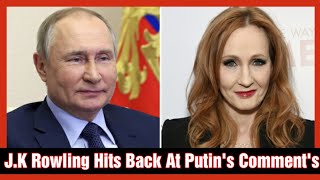 RussiaUkraine War JK Rowling hits back at Putins quotCancel Culturequot Comment [upl. by Zeiger]