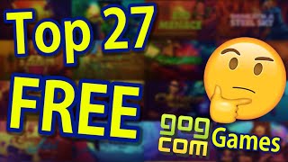 Ranking the Top 26 FREE GOGcom Games Out of 27 [upl. by Yelnahs]