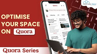 How To Use Quora Spaces to Grow Your BusinessComplete Optimization [upl. by Viviana]