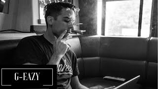 THE BEST OF G EAZY [upl. by Aenad902]