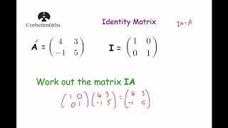 Identity Matrix  Corbettmaths [upl. by Rendrag]