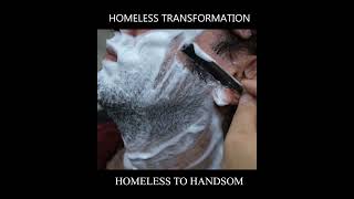 Homeless to Handsome Transformation Inspiring Before and After [upl. by Shepperd]