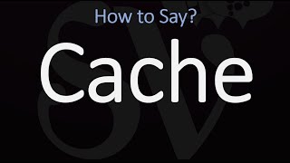 How to Pronounce Cache CORRECTLY [upl. by Guerin]