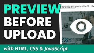 Previewing Image Before File Upload On Websites  HTML CSS amp JavaScript Tutorial [upl. by Melda]