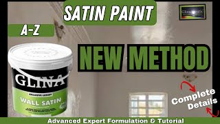 Learn How To Make HighGrade SATIN paint Effortlessly with This New Method in Few Minutes [upl. by Letsyrc]