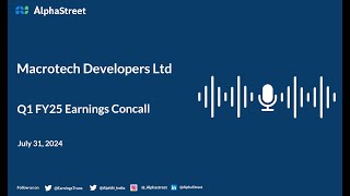 Macrotech Developers Ltd Q1 FY202425 Earnings Conference Call [upl. by Nileve]