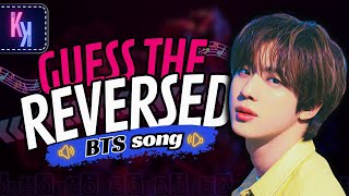 GUESS THE REVERSED SONG by BTS  ARMY QUIZ  KPOP KNOWLEDGE 2024 [upl. by Sibel635]