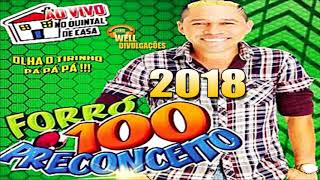 FORRÓ 100 PRECONCEITO 2018  AO VIVO CD COMPLETO [upl. by Marba]