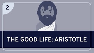 PHILOSOPHY  The Good Life Aristotle HD [upl. by Zapot958]