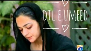 DilEUmeed Toda hai kisi ne  Pakistani song OST [upl. by Mayfield]