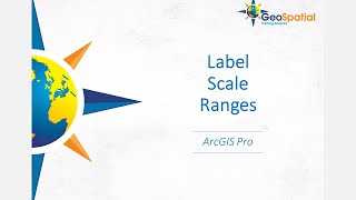 Label Scale Ranges ArcGIS Pro [upl. by Irem]