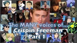 The MANY Voices of  Crispin Freeman Part 1 [upl. by Arte]