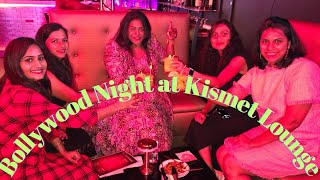 Epic Bollywood Night at Kismet Lounge  Dance Glamour and Music FunTimes with Friends IndianFood [upl. by Devi960]