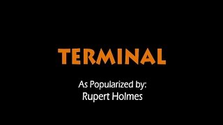 Terminal  Rupert Holmes KARAOKE VERSION [upl. by Nnylyaj595]