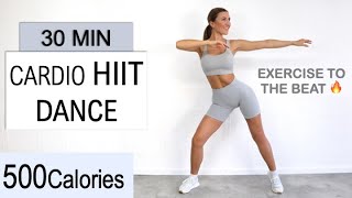 30 Min Intense Cardio HIIT DANCE Workout  Burn up to 500 Calories  Exercise to the Beat No Repeat [upl. by Lehsreh]