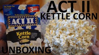 Unboxing Act II Kettle Corn 3 Bags Microwave Popcorn [upl. by Erasmus106]