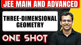 THREEDIMENSIONAL GEOMETRY in 1 Shot All Concepts amp PYQs Covered  JEE Main amp Advanced [upl. by Hinckley]