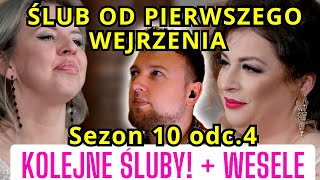 Ślub od pierwszego wejrzenia SEZON 10 odc 4 Kolejne śluby  idziemy na WESELE  cojapacze 2024 [upl. by Aguayo]