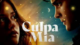 Culpa Mia My Fault  Nuestra Cancion Lyrics [upl. by Kathye651]