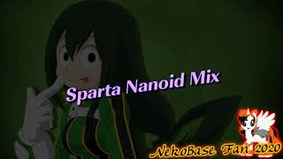 Sparta Nanoid Mix REUPL [upl. by Constantine]