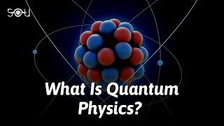 What Is Quantum Physics Exactly [upl. by Barney]