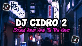 Dj Cidro 2 Sound X Jawa Kane Viral Tik Tok Kane  Fikri Eneste Rimex [upl. by Nylitsirk]