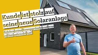 Vom ersten Kontakt bis zur fertigen Solaranlage Erfahrungsbericht unseres Kunden [upl. by Nobell]