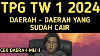 SERTIFIKASI TW 1 TAHUN 2024 SUDAH CAIR CEK DAERAH MU TPG TW 1 2024 [upl. by Peltz106]