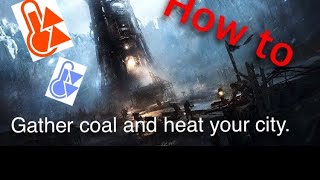 Frostpunk Coal tutorial [upl. by Shimberg]