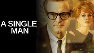 A Single Man 2009 Movie  Colin Firth Julianne Moore amp Matthew Goode  Review amp Facts [upl. by Evadnee563]