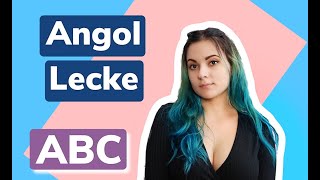 Angol Lecke 2 ABC Kiejtése [upl. by Anitsrik]