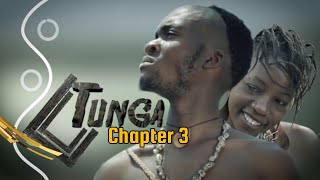 Tunga 1 Episode 3 [upl. by Anema]