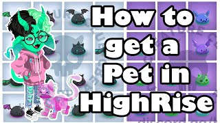 How to get Pets in HighRise  Land NFT Guide [upl. by As]