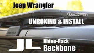 Jeep Wrangler JL 4Door RhinoRack Backbone Unboxing amp Install [upl. by Ramso]