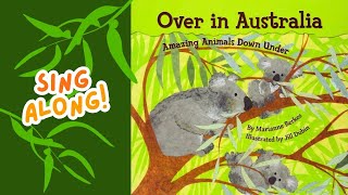 quotOver in Australiaquot by Marianne Berkes amp Jill Dubin  Preschool Singalong Read Aloud Music for Kids [upl. by Silberman632]