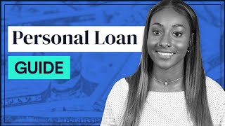 How amp Where to Get a Personal Loan FULL GUIDE [upl. by Igenia]