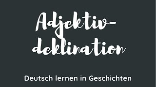 Deutsche Adjektivdeklination Endungen meistern Expertentipps und Tricks [upl. by Noret]