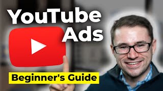 How to Run YouTube Ads 2024 Complete Beginners Guide [upl. by Sorkin]